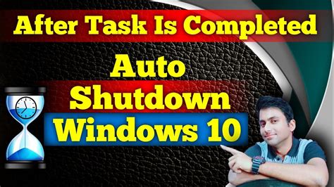 How To Schedule Auto Shutdown In Windows 10 Schedule Automatic