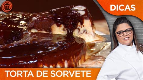 Torta De Sorvete Com Dayse Paparoto Dicas Masterchef Youtube