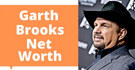 Garth Brooks Net Worth 2023 Updated Celebritys Worth