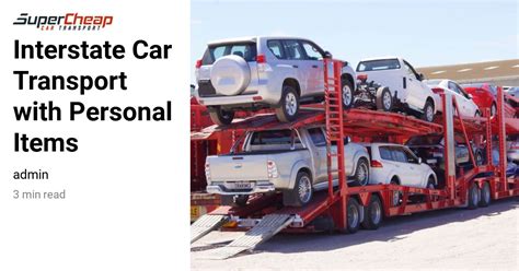 Interstate Car Transport With Personal Items