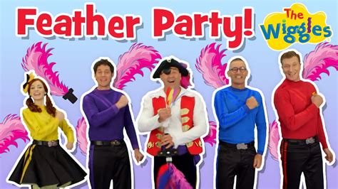 Captain Featherswords Feather Party Kids Songs The Wiggles
