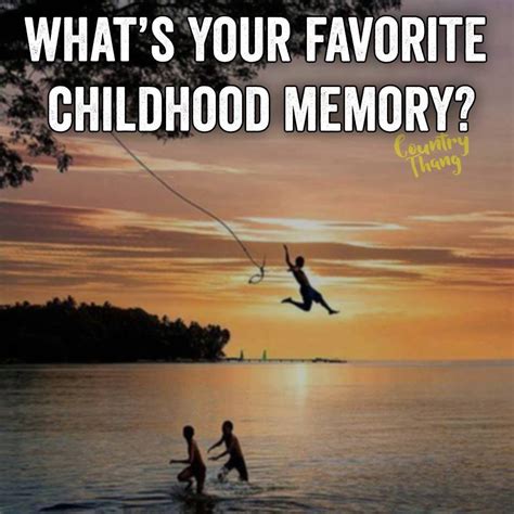 We can recall the best times of our lives. What's your favorite childhood memory? #childhooddays #lifefactquotes #countrythang # ...