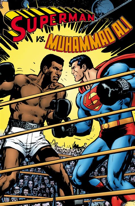Behold Superman Vs Muhammad Ali By Neal Adams