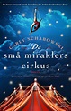 De små miraklers cirkus (ebook), Carly Schabowski | 9788775710232 ...