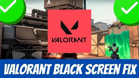 How To Fix Valorant Black Screen On Launch Youtube