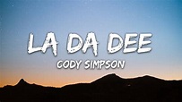 Cody Simpson - La Da Dee (Lyrics) - YouTube