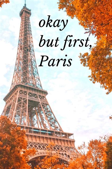 30 Inspiring Quotes About Paris That You Will Love Maps N Bags