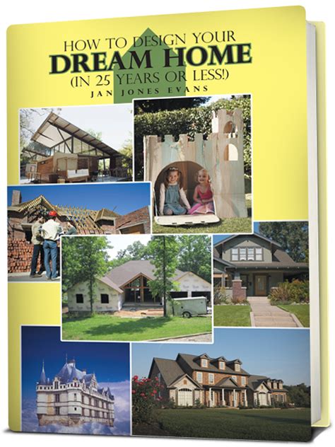 Home How To Design Your Dream Home In 25 Years Or Less