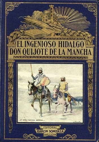 El escrutinio de los libros y la segunda salida de nuestro buen caballero. DON QUIJOTE DE LA MANCHA | Portada del libro. Don Quijote ...