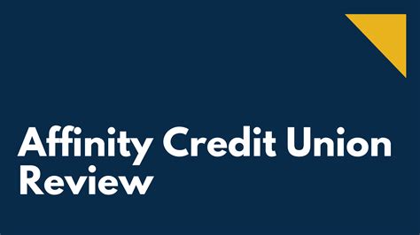 Affinity has been offering superior financial services with a member oriented focus since 1935. Affinity Credit Union Review- My Rate Compass