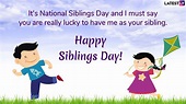 National Siblings Day 2019: Funny Quotes, GIF Images, and SMS Messages ...