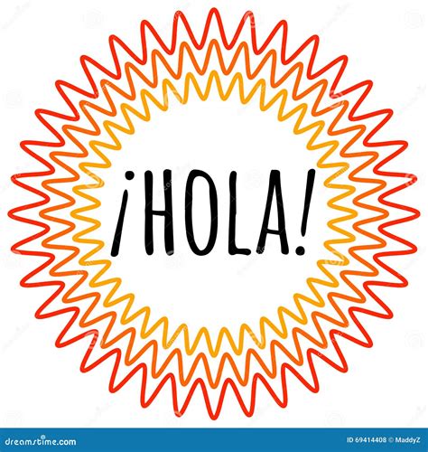 Letras De Hola La Traducción Del Español Es Hola Hola Ilustración Del