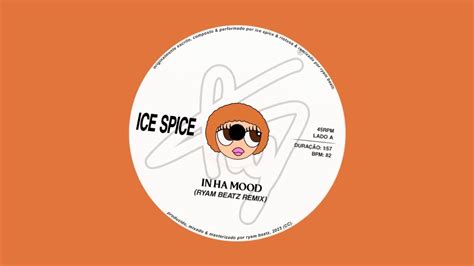 ice spice in ha mood ryam beatz remix youtube