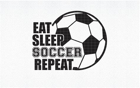 Eat Sleep Soccer Repeat Svg Soccer Svg Graphic By Svg Den · Creative