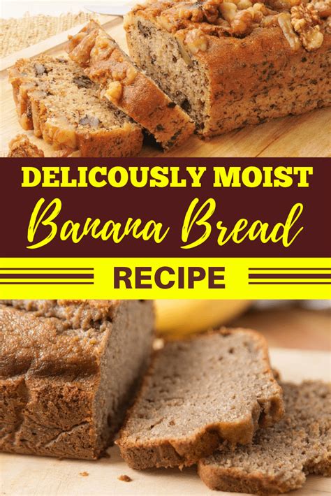 Deliciously Moist Banana Bread Recipe Insanely Good