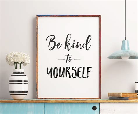 Be Kind Printable Art Be Kind To Yourself Typography Poster Etsy