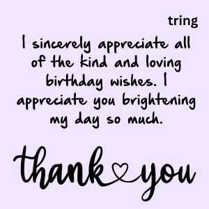 Thank You Birthday Quotes To Express Your Gratitude With Loved Ones