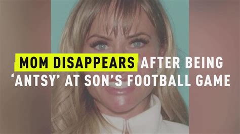 watch mom disappears after being antsy at son s football game oxygen official site videos