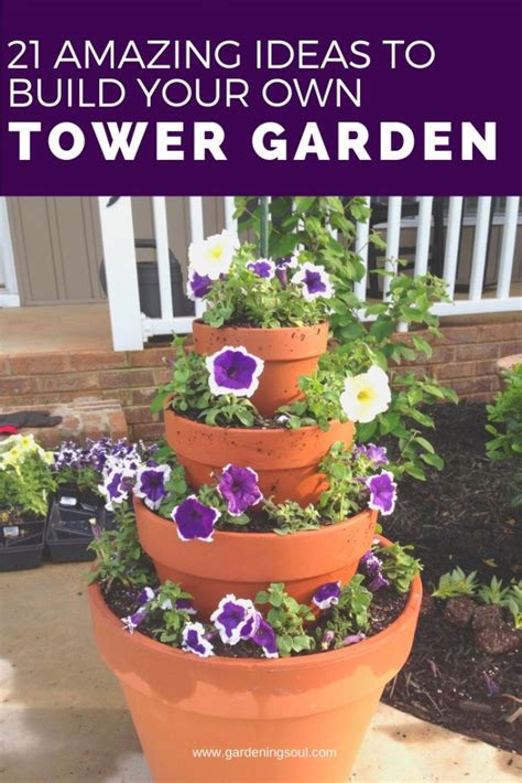21 Amazing Ideas To Build Your Own Tower Garden