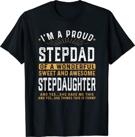 Im A Proud Stepdad Of A Freaking Awesome Stepdaughter T Shi Amazon