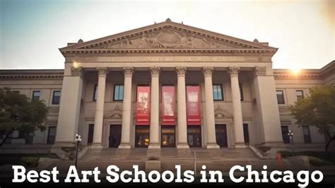 Top 10 Best Art Schools In Chicago Nurturing Creativity And Talent