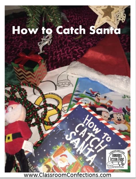 How To Catch Santa Classroom Activities Social Studies Reading