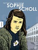 Sophie Scholl: Die Comic-Biografie | Knesebeck Verlag