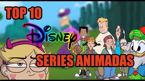 Top 10 Mejores Series Animadas De Disney 1987 2020 Youtube