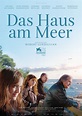 Das Haus am Meer - Film 2017 - FILMSTARTS.de