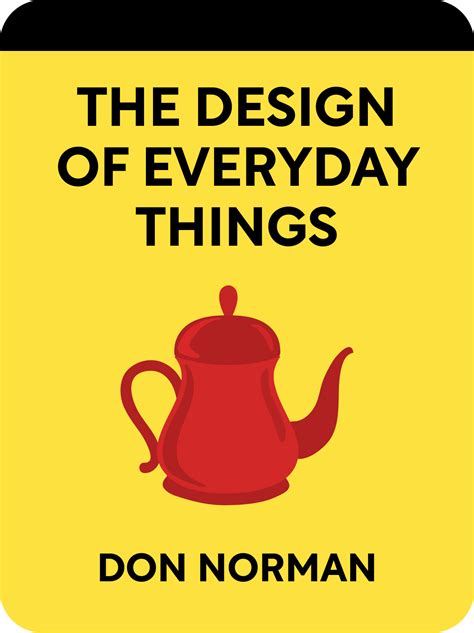 The Design Of Everyday Things Book Summary By Don Norman