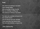 Past - Past Poem by John Galsworthy