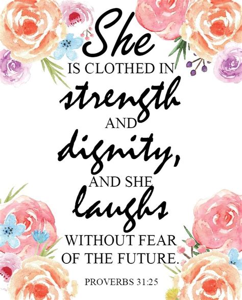 She Is Clothed In Strength And Dignity Proverbs Free Printable Mothers Day Bible Verse