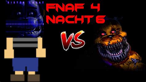 nacht 6 easy geschafft five nights at freddy s 4 nacht 6 german deutsch youtube