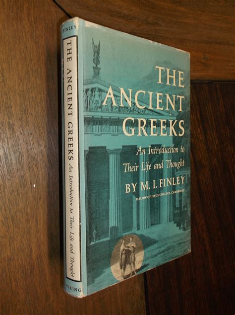 The Ancient Greeks An Introduction To Their Life And Thought Finley