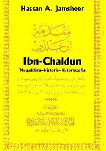 Ibn Chaldun 1332 1406 Muqaddima Historia Historiozofia Hassan