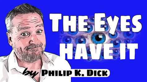 🎬the Eyes Have It By Philip K Dick Youtube