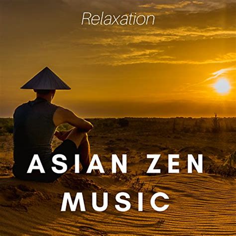 Asian Zen Music For Spa And Relaxation Meditation By Asian Zen Spa Music Meditation On Amazon