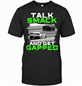 Talk Smack T-Shirt (New Design)