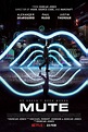 Mute (Netflix) movie large poster.