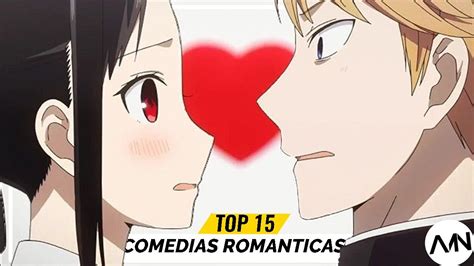 15 Animes De Comedia Romantica Que Debes Ver Actualizado Youtube