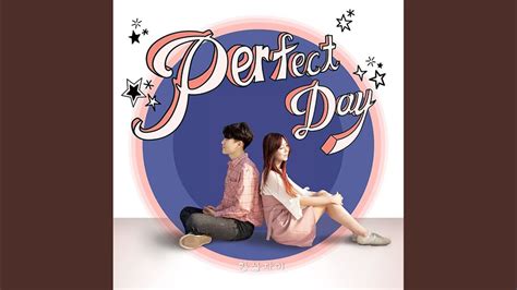 Perfect Day Youtube