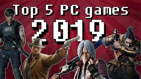 Top 5 Pc Games Of 2019 Youtube