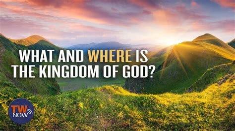 What And Where Is The Kingdom Of God Youtube
