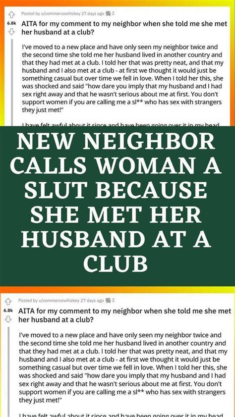New Neighbor Calls Woman A Slut Because She Met Her Husband At A Club