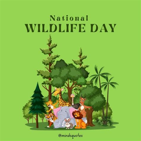 52 Popular National Wildlife Day Quotes Wishes Messages