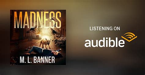 Madness By M L Banner Audiobook Uk