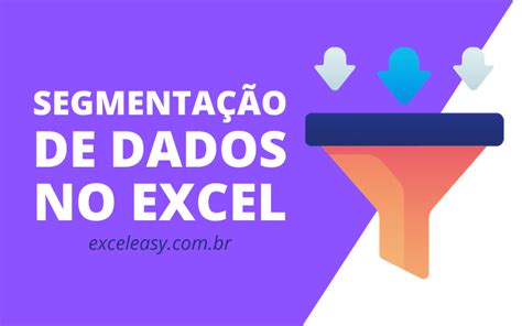 Segmentação de Dados no Excel Passo a Passo Excel Easy