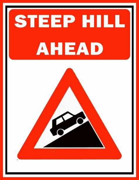 Editable Steep Hill Ahead Sign Free Download Signs Out Of Order