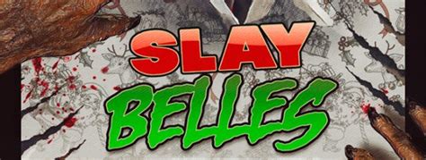 Slay Belles Movie Review Cryptic Rock