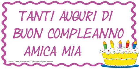 Video whatsapp divertenti di buon compleanno forumforyou.it. Cartoline di compleanno per Amica - Tanti Auguri di Buon ...